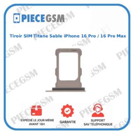 Tiroir SIM Titane Sable iPhone 16 Pro / 16 Pro Max