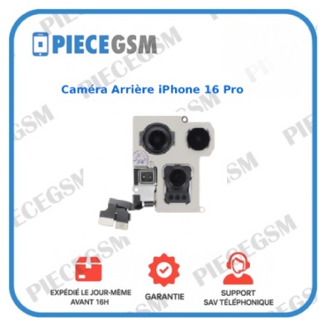 Caméra Arrière iPhone 16 Pro