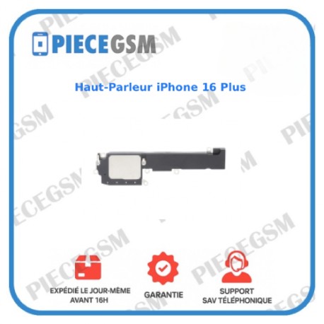 Haut-Parleur iPhone 16 Plus