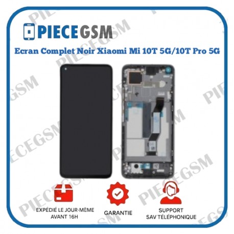 Ecran Complet Noir Xiaomi Mi 10T 5G/10T Pro 5G (Avec châssis)