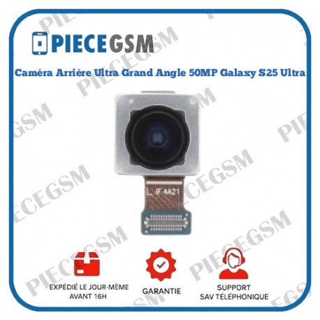 Caméra Arrière Ultra Grand Angle 50MP Galaxy S25 Ultra (S938B) (ReLife)