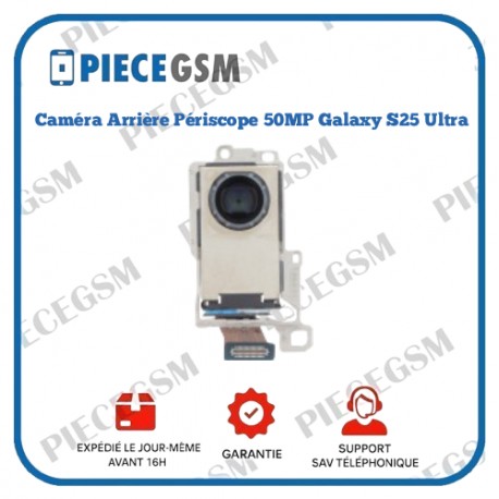 Caméra Arrière Périscope 50MP Galaxy S25 Ultra (S938B) (ReLife)