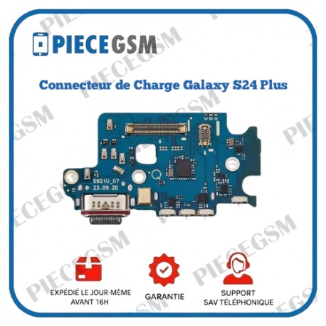Connecteur de Charge Samsung Galaxy S24+