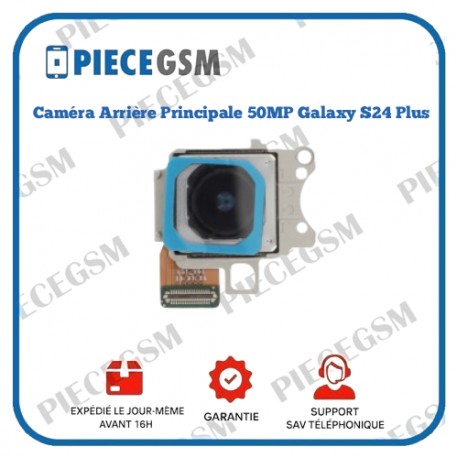 Caméra Arrière Principale 50MP Galaxy S24+ (S926B) (service pack)
