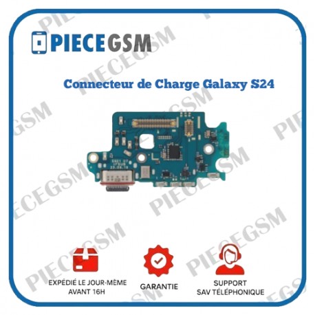 Connecteur de Charge Galaxy S24 (S921B)