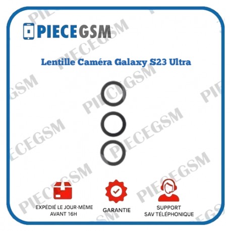 Lentille Caméra Samsung Galaxy S23 Ultra