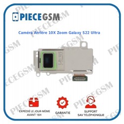 Caméra Arrière 10X Zoom Galaxy S22 Ultra (S908B) ( service pack)