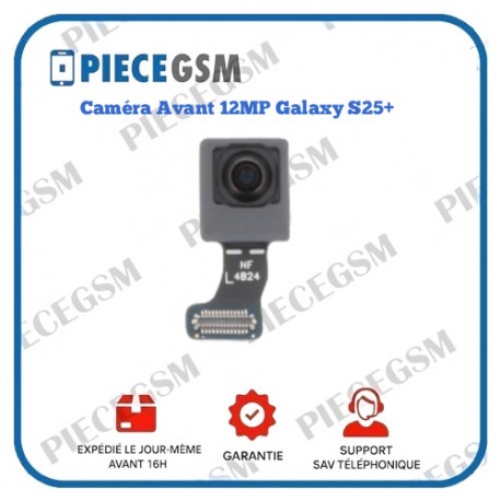 Caméra Avant ( Selfie) Samsung Galaxy S25+ (S936B)
