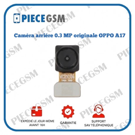 Caméra arrière 0.3 MP originale OPPO A17 (Service Pack)