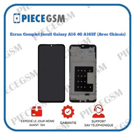 Ecran Complet Incell Galaxy A16 4G A165F (Avec Châssis)