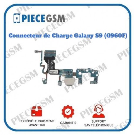 Connecteur de Charge Galaxy S9 (G960F)