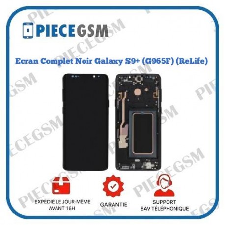 Ecran Complet Noir Galaxy S9+ (G965F) (ReLife)