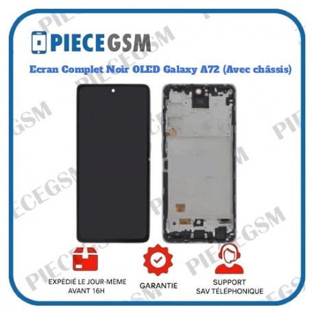 Ecran Complet Noir OLED Galaxy A72 (A725F/A726B) (Avec châssis)