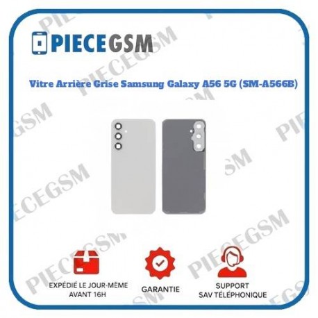 Vitre Arrière Grise Samsung Galaxy A56 5G (SM-A566B)