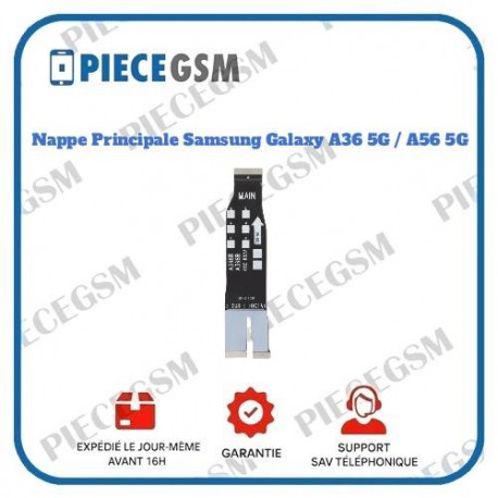 Nappe Principale Samsung Galaxy A36 5G / A56 5G