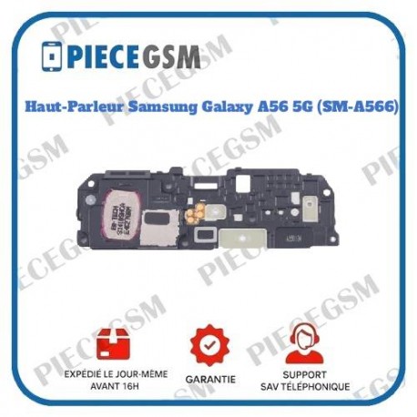 Haut-Parleur Samsung Galaxy A56 5G (SM-A566)
