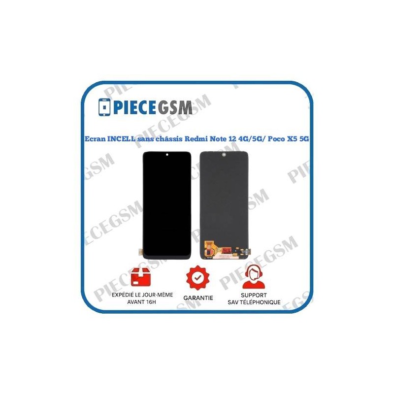 Ecran INCELL sans châssis Redmi Note 12 4G/5G/ Poco X5 5G
