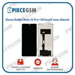 Écran Xiaomi Redmi Note 12 Pro+ 5G Incell sans châssis