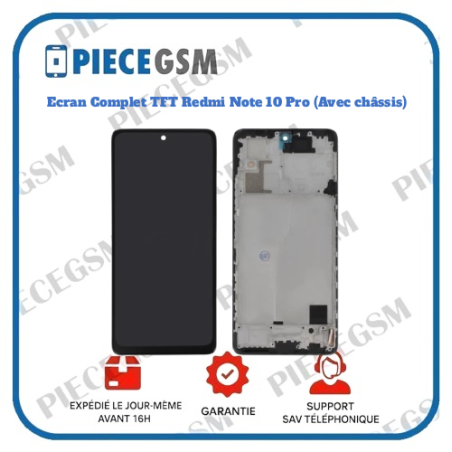 Ecran Complet TFT Redmi Note 10 Pro (Avec châssis)