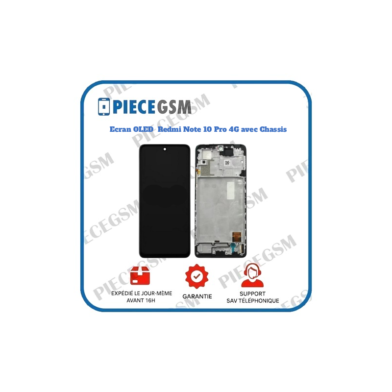 Ecran OLED Redmi Note 10 Pro 4G avec Chassis