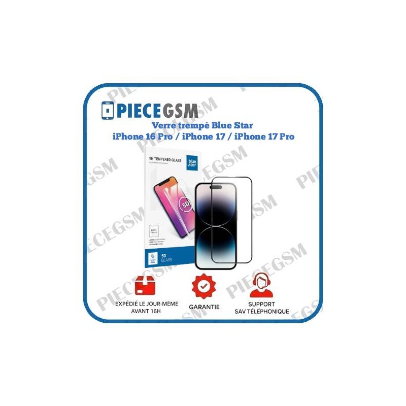 Verre trempé Blue Star pour iPhone 16 Pro / iPhone 17 / iPhone 17 Pro