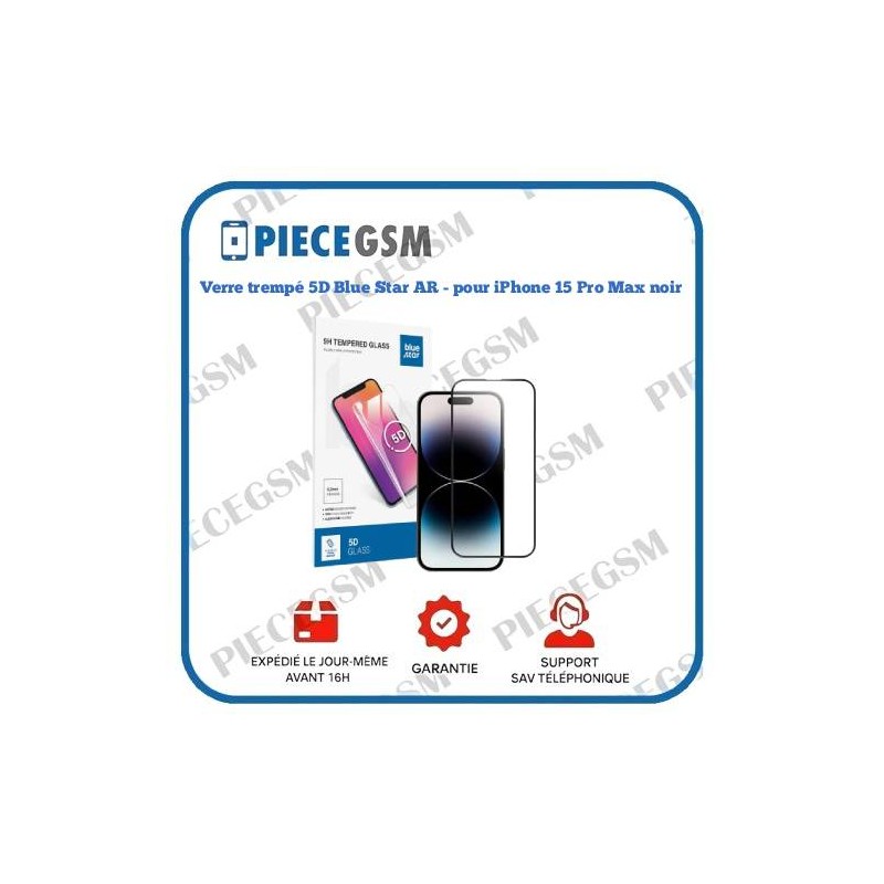 Verre trempé 5D Blue Star AR - pour iPhone 15 Pro Max noir