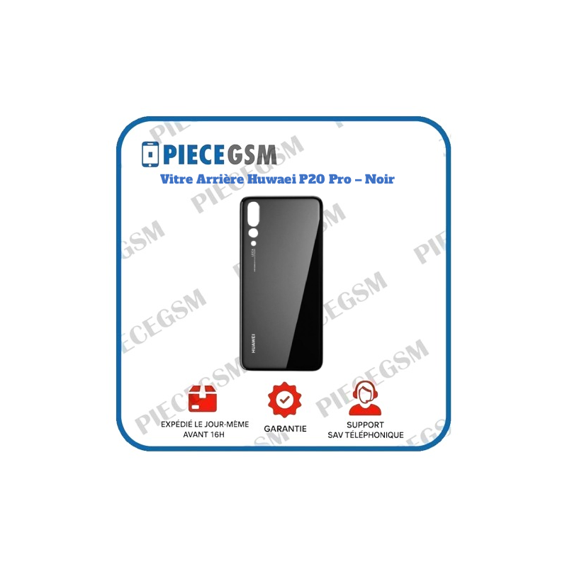 Vitre Arrière originale Huwaei P20 Pro – Noir
