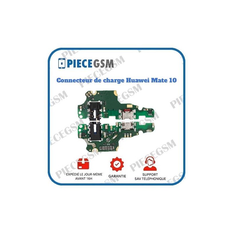 Connecteur de charge Huawei Mate 10