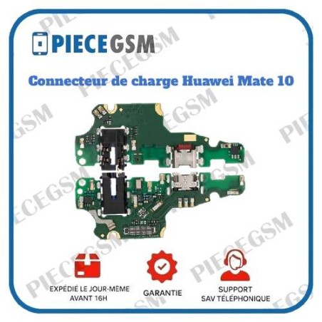 Connecteur de charge Huawei Mate 10