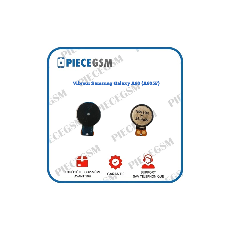 Vibreur Samsung Galaxy A80 (A805F)