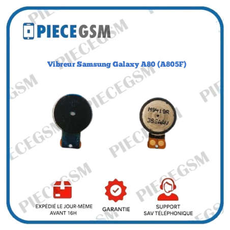 Vibreur Samsung Galaxy A80 (A805F)