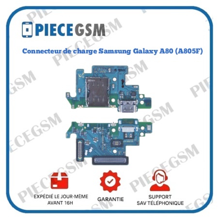 Connecteur de charge Samsung Galaxy A80 (A805F)